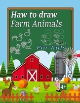 haw to draw farm animals for kids