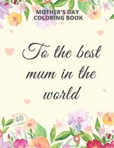 Mother's Day Coloring Book