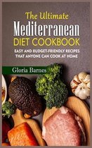 The Ultimate Mediterranean Diet Cookbook