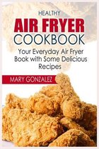 Healthy Air Fryer Cookbook