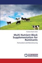 Multi Nutrient Block Supplementation for Ruminants