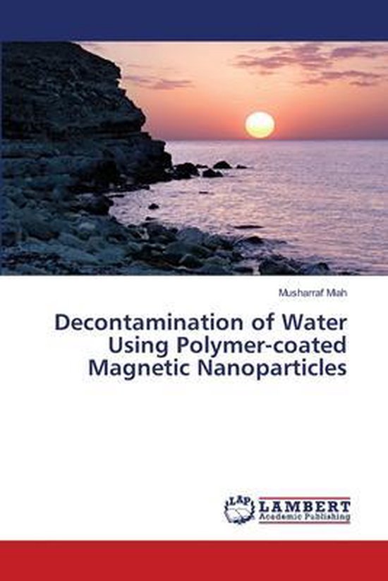 Decontamination of Water Using Polymer-coated Magnetic Nanop ... - cover