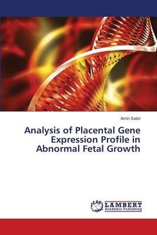 Analysis of Placental Gene Expression Profile in Abnormal Fetal Growth ...