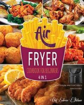 Air Fryer Cookbook for Beginners [4 Books in 1]