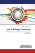 On Building Chineseness