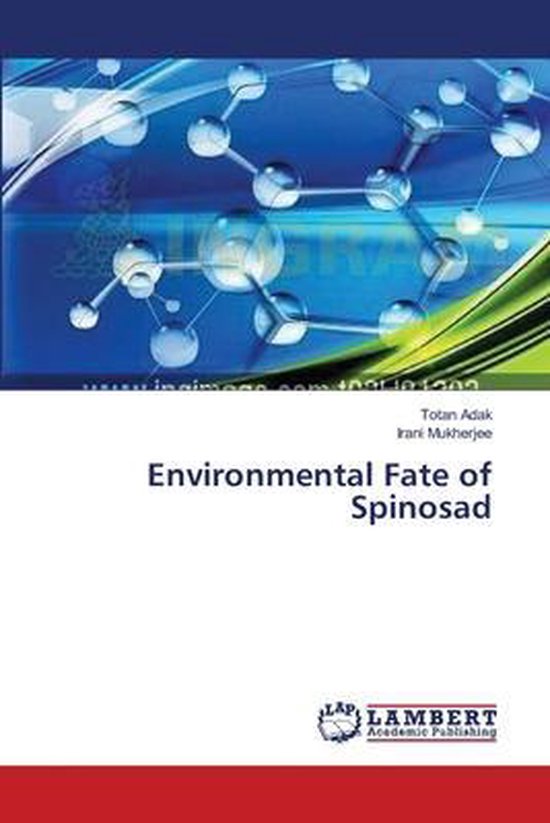 Environmental Fate of Spinosad