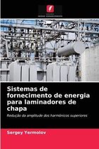 Sistemas de fornecimento de energia para laminadores de chapa