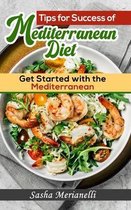 Tips for Success of Mediterranean Diet