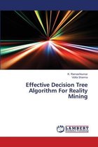 Effective Decision Tree Algorithm For Reality Mining