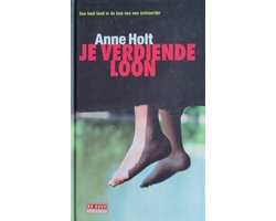 Je verdiende loon - Anne Holt