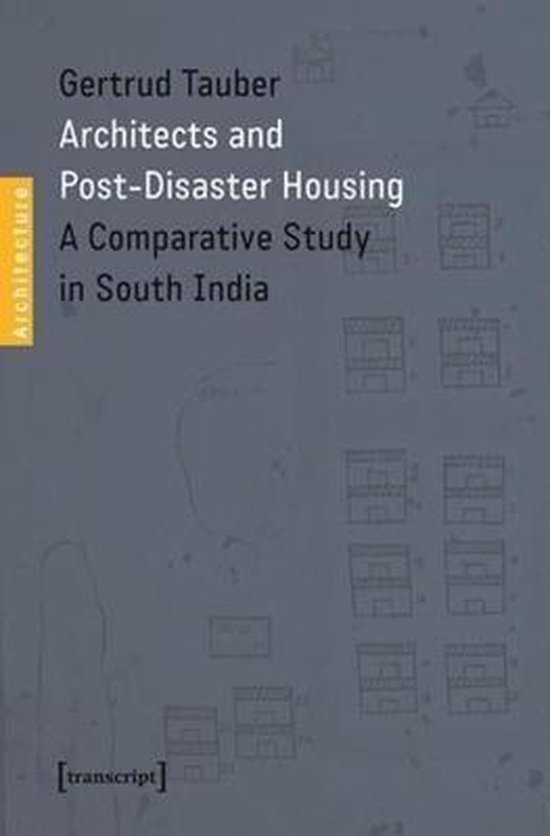 Architects and Post-Disaster Housing