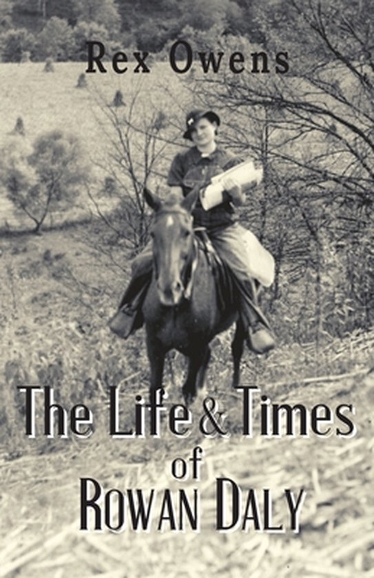 The Life and Times of Rowan Daly - cover