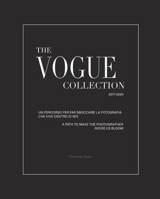 The Vogue Collection - A Path to Make the Photographer Insid ... - cover