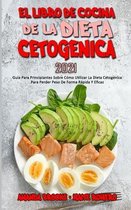 El Libro De Cocina De La Dieta Cetogenica 2021