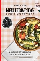 Mediterranean Inspiring Recipes