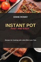 Instant Pot Fast and Easy