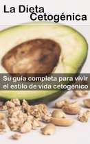 La Dieta Cetogenica