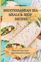 Mediterranean Sea Meals & Soup Recipes