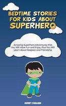 Bedtime Stories for Kids about Superhero