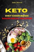 Keto Diet Cookbook Main Meal Recipes