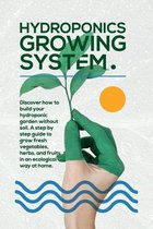 Hydroponics Growing System