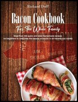 Bacon Cookbook For The Whole Family