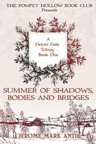 Pompey Hollow Book Club- Summers of Shadows, Bodies and Bridges