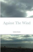 Against The Wind