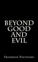 Beyond Good And Evil