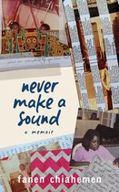 Never Make A Sound