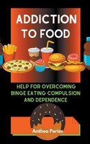 Eating Disorders- Addiction To Food