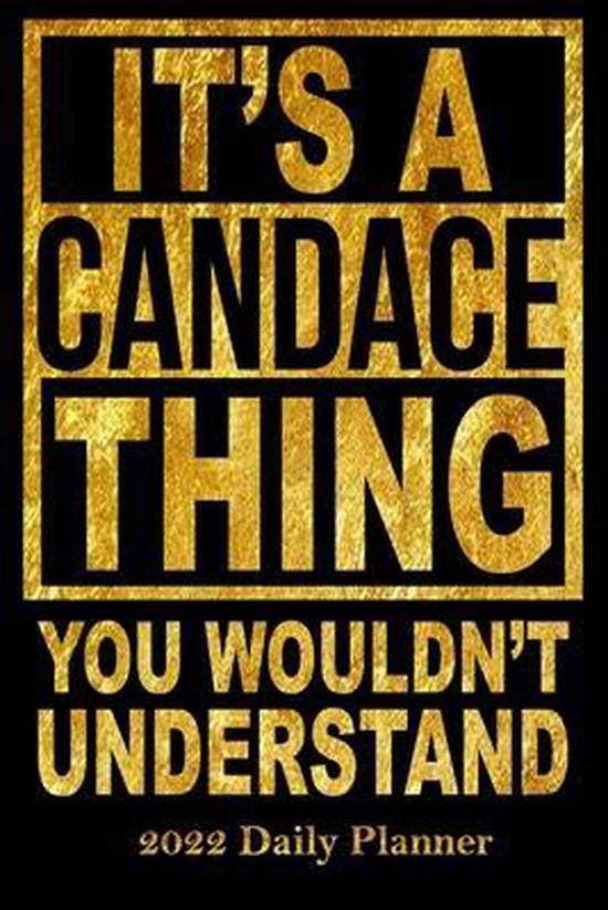 2022 Daily Planner It's a Candace Thing You Wouldn't Underst ... - cover