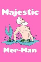 Majestic Mer Man