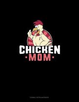 Chicken Mom