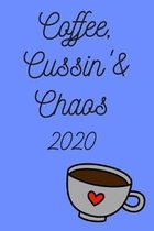 Coffee, Cussin' & Chaos!