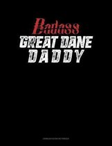 Badass Great Dane Daddy