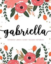 Gabriella: Notebook - Libreta - Cahier - Taccuino - Notizbuch: 110 pages paginas seiten pagine