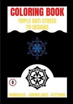 Coloring Book: Triple Anti Stress