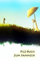 Pilz-Buch zum Sammeln