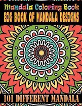 Mandala Coloring Book Big Book Of Mandala Designs 101 Different Mandala