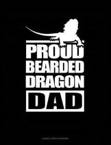 Proud Bearded Dragon Dad