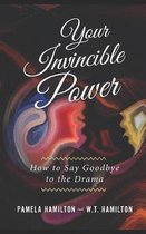 Your Invincible Power