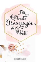 Fur die beste Trauzeugin der Welt