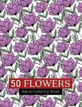 50 flowers Adult Coloring Book