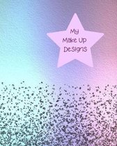 My Make Up Designs