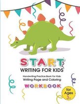 Start Writing for Kids: Handwriting Practice Book For Kids Writing Page and Coloring Book: Numbers 1-10: For Preschool, Kindergarten, and Kids Ages 3+:8.5x11