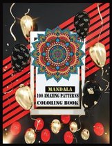 Mandala 100 Amazing Patterns Coloring Book