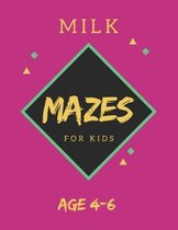 Milk Mazes For Kids Age 4-6