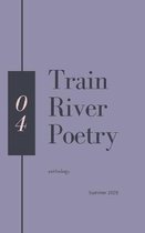 Train River Poetry