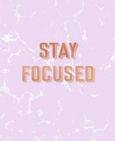 Stay Focused